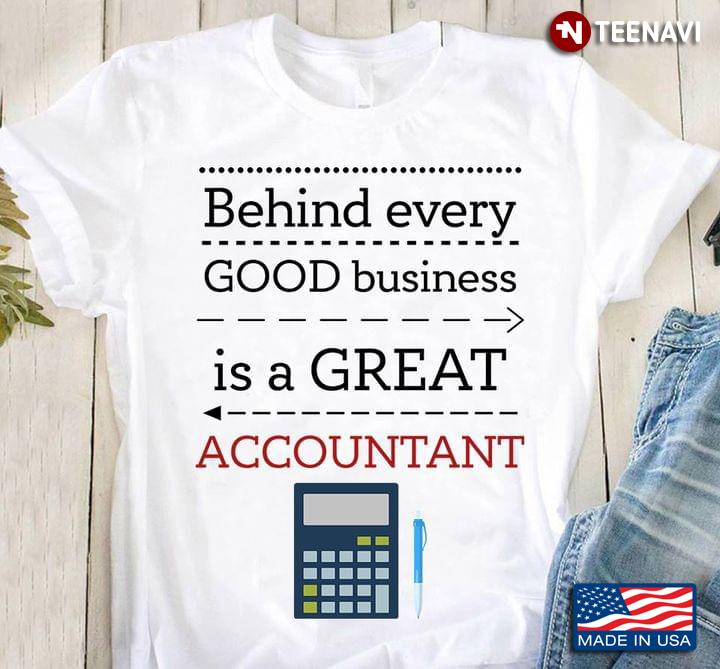 Behind Every Good Business is A Great Accountant