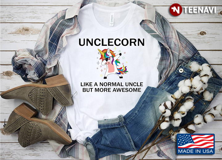 Dabbing Unicorn Unclecorn Like A Normal Uncle But More Awesome
