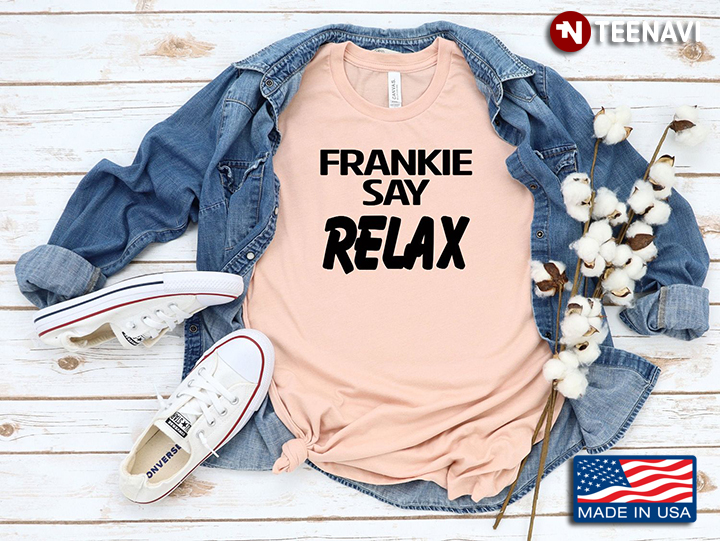 Frankie Say Relax