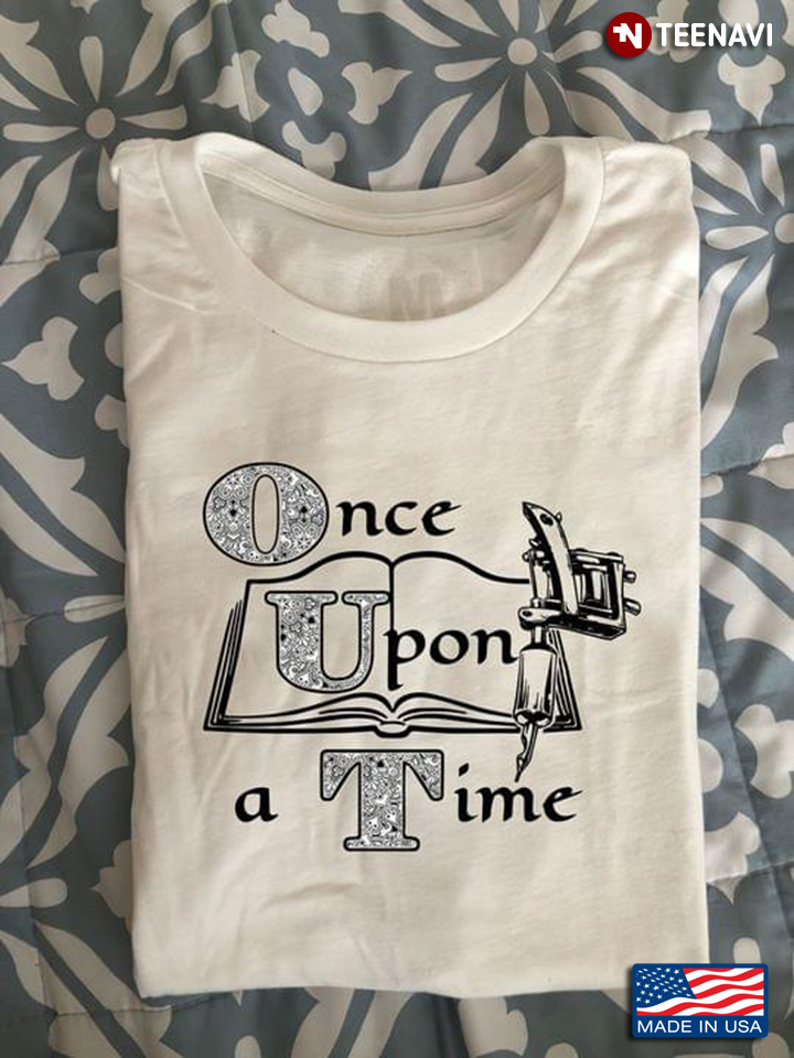 Once Upon A Time Gift for Reading Lover