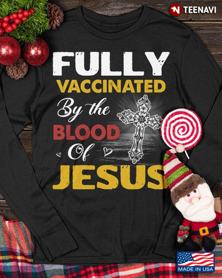 Christian Cross Fully Vaccinated By The Blood of Jesus