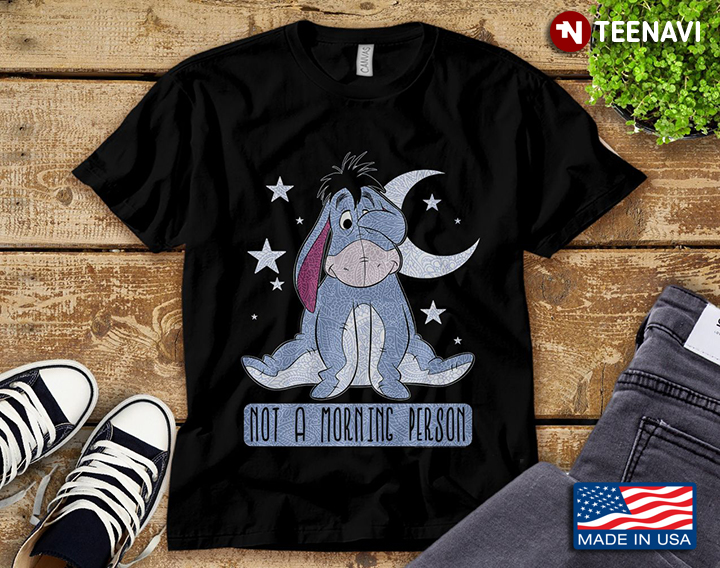 Disney Eeyore Not A Morning Person Winnie The Pooh