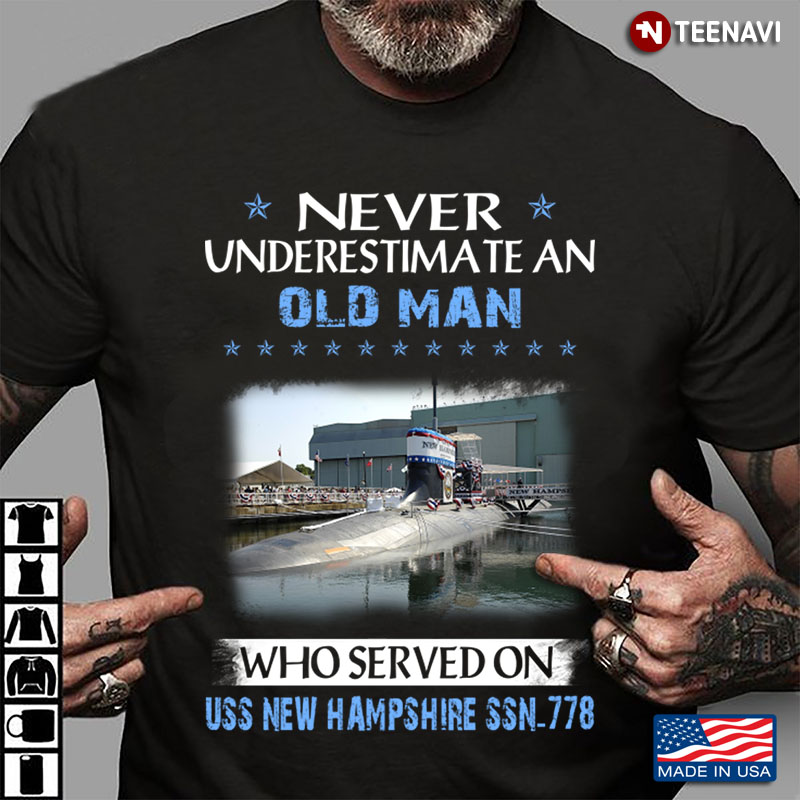 Never Underestimate An Old Man Who Served On USS New Hampshire SSN 778