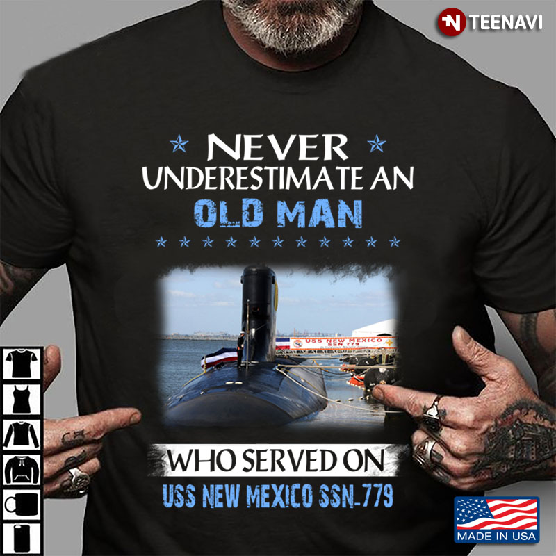 Never Underestimate An Old Man Who Served On USS New Mexico SSN-779