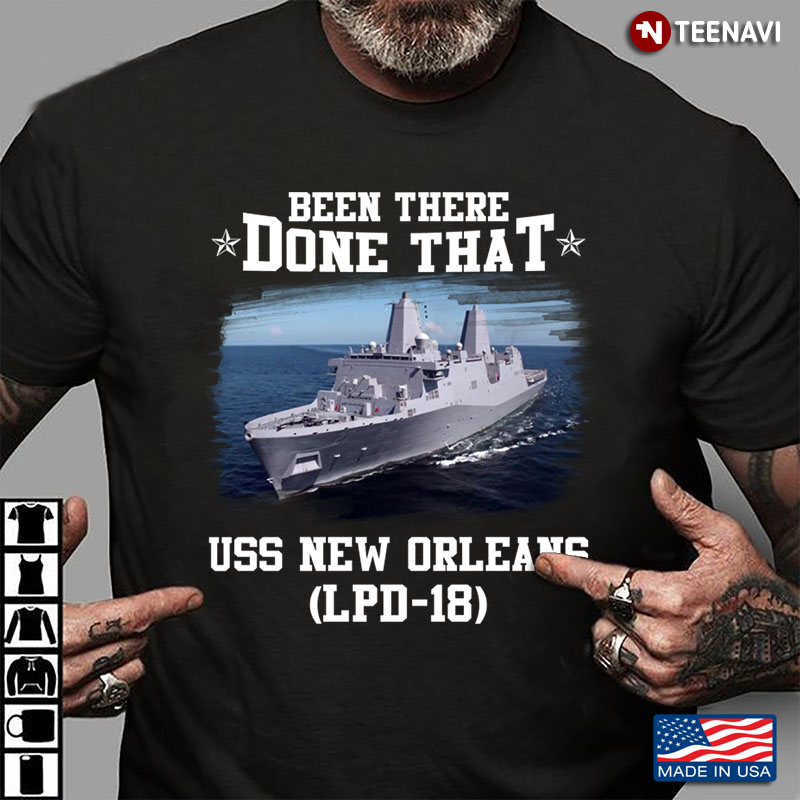 US Navy Been There Done That USS New Orleans LPD-18
