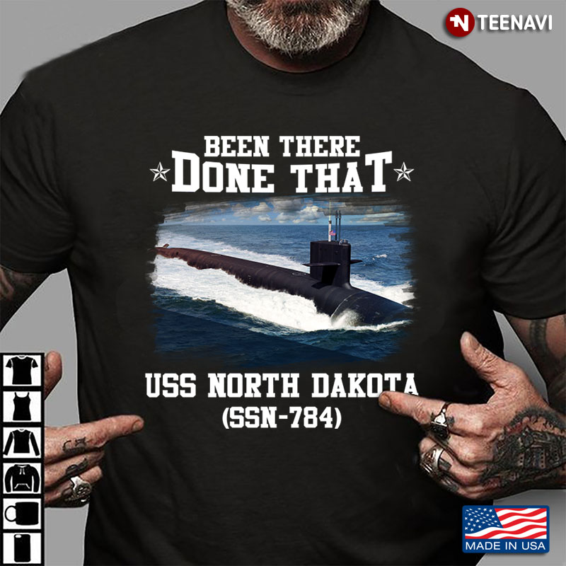 Been There Done That USS North Dakota SSN-784