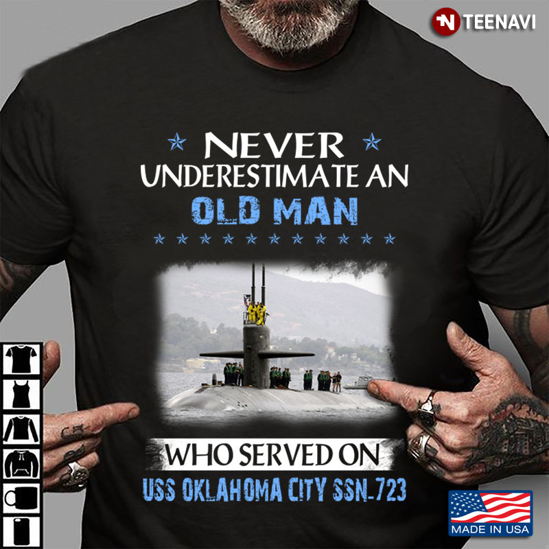 Never Underestimate An Old Man Who Served On USS Oklahoma City SSN-723