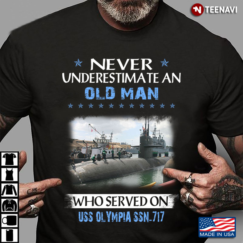 Never Underestimate An Old Man Who Served On USS Olympia SSN-717
