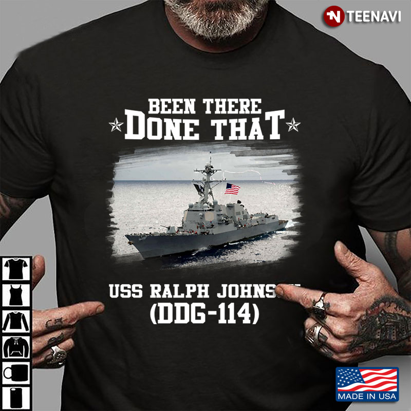 Been There Done That USS Ralph Johnson DDG-114