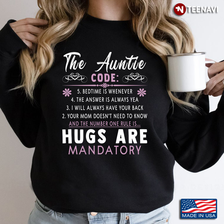 The Auntie Code Bedtime is Whenever The Answer is Always Yes Funny Gift for Aunt