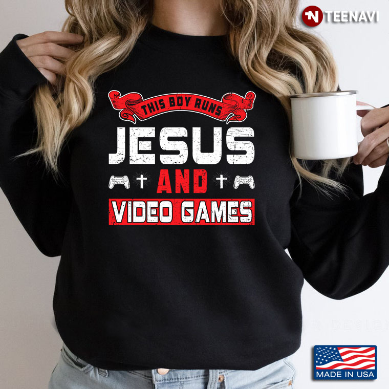 This Boy Runs Jesus and Video Game for Gaming Lover