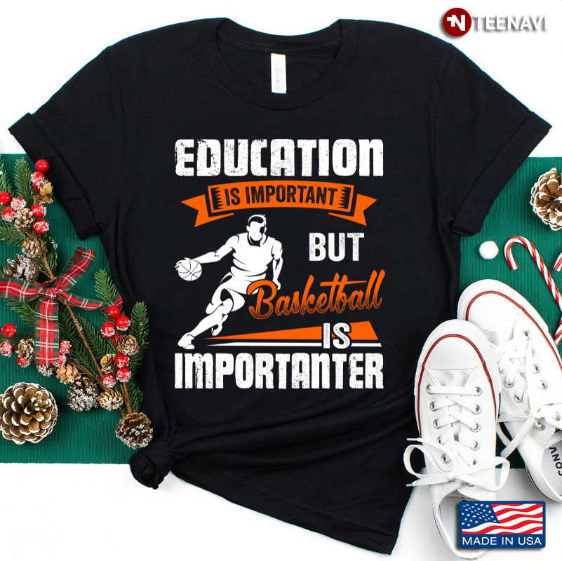 Education is Important But Baseball is Importanter Funny for Bseaball Lover