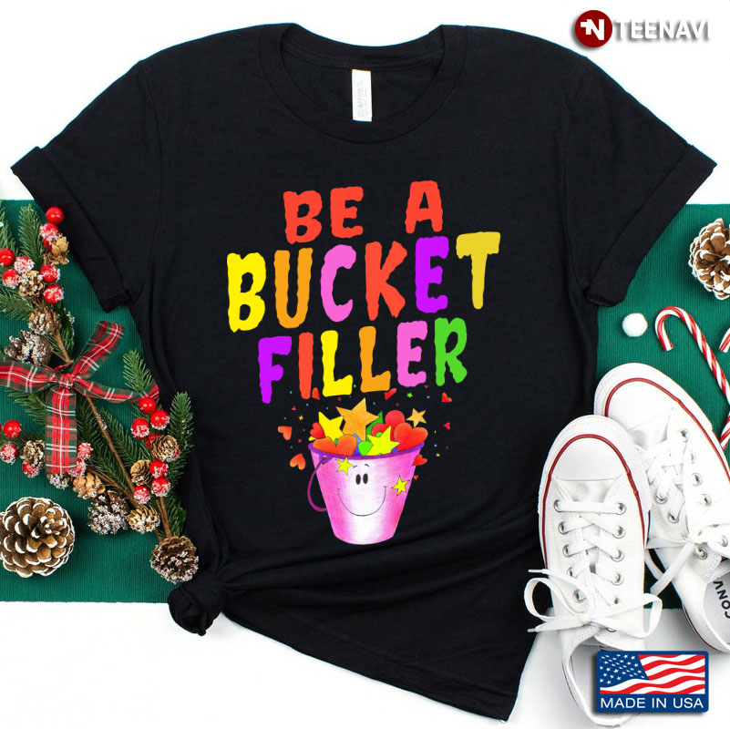 Be A Bucket Filler Gift for Teacher