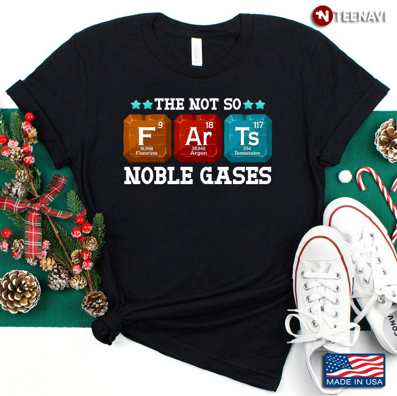 Farts The Not So Noble Gases Funny Chemiscal Joke