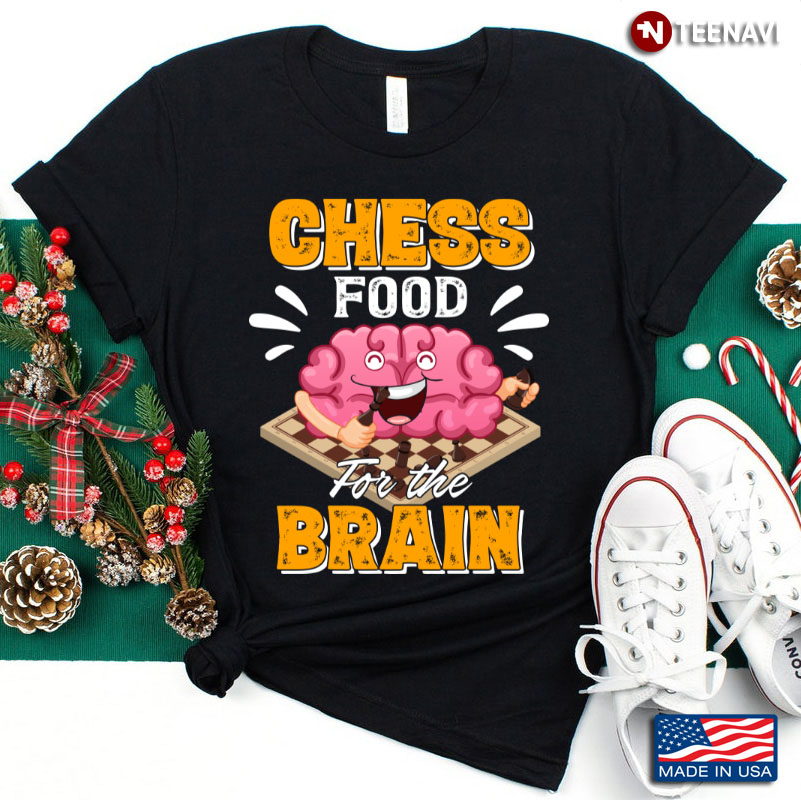 Chess Food for The Brain Funny for Chess Lover