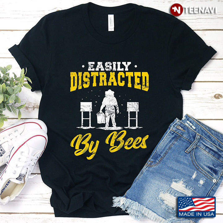 Easily Distracted By Bees for Beekeeper