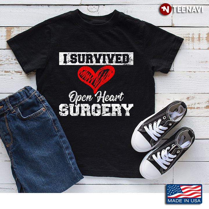 I Survived Open Heart Surgery
