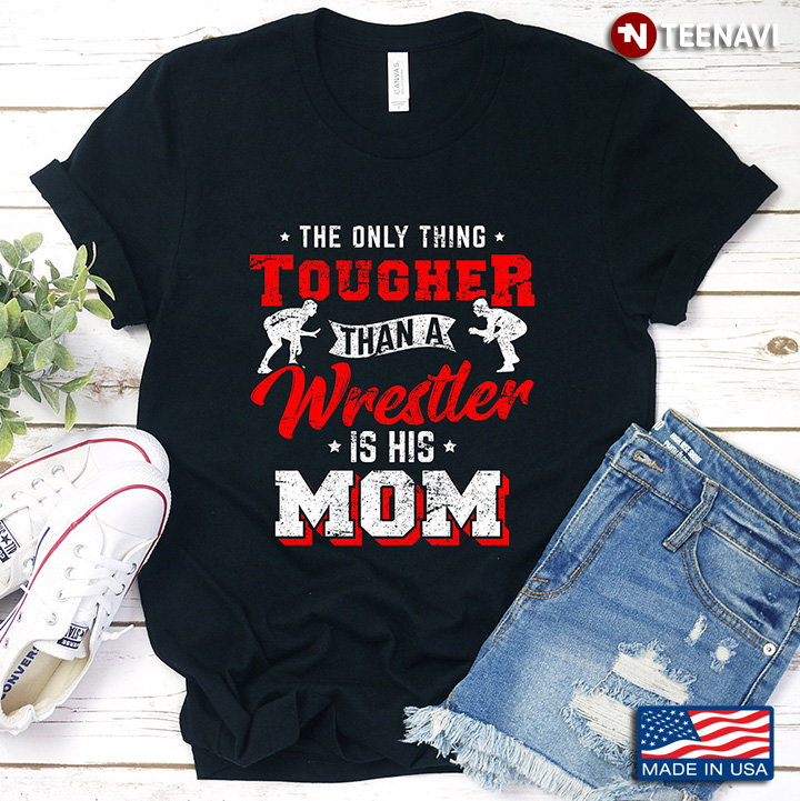 The Only Thing Tougher Than A Wrestler Is His Mom for Mother's Day