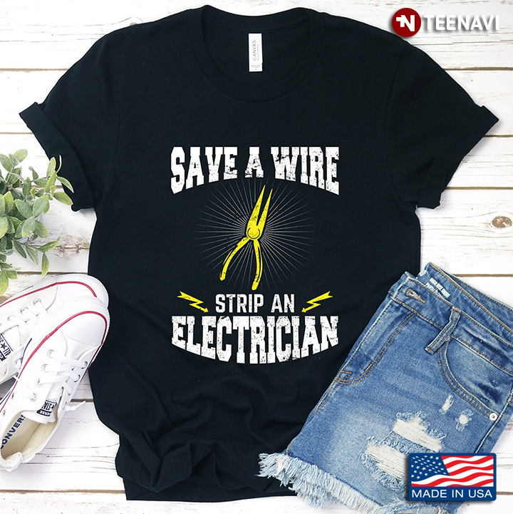Save A Wire Strip An Electrician for Stripper