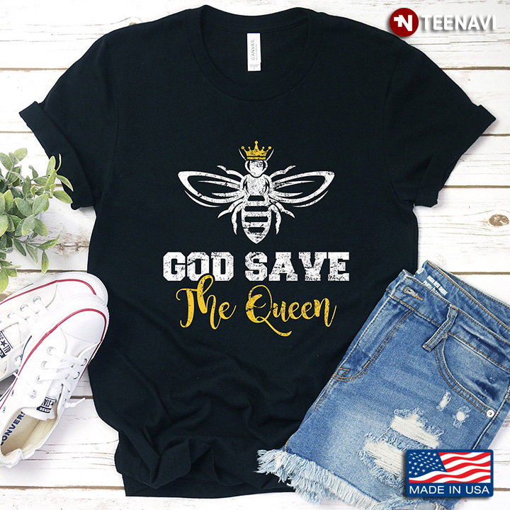 The Queen Bee God Save The Queen