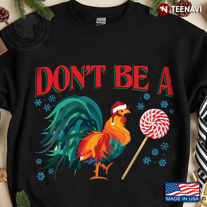 Don’t Be A Chicken Lollipop Rooster
