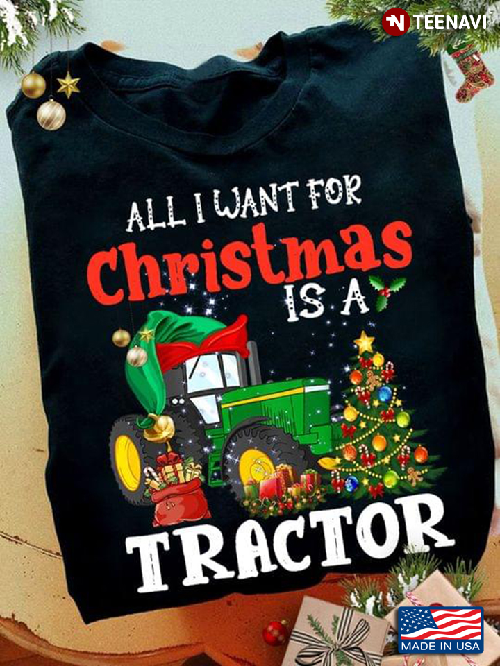 All I Want For Christmas Is Tractors for Christmas