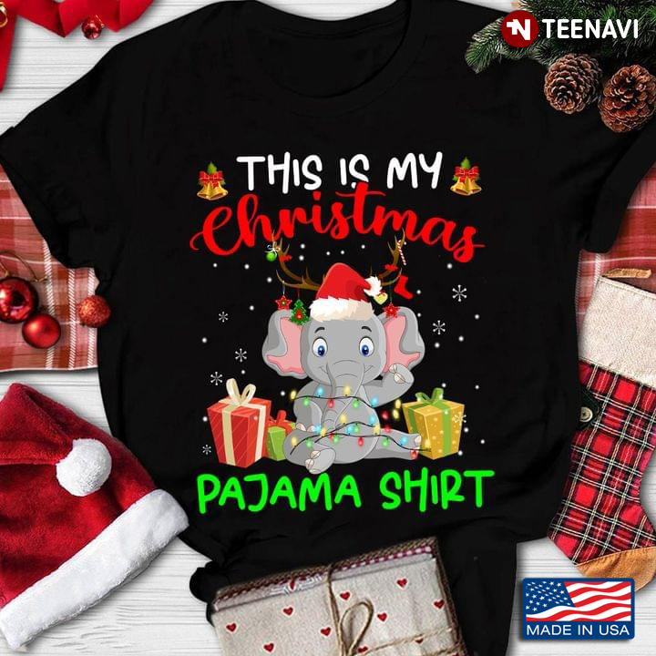 Elephant Claus This Is My Christmas Pajama Shirt Christmas Gifts
