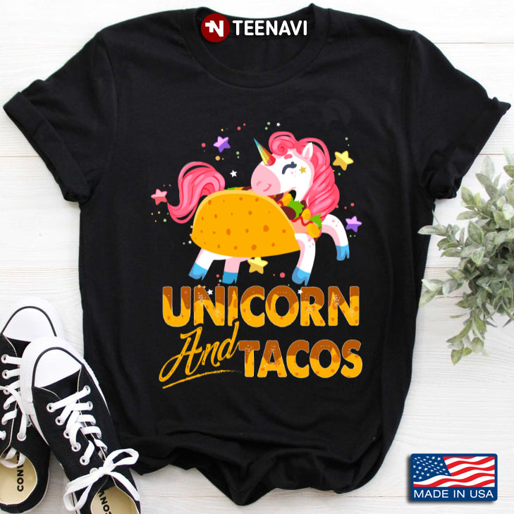 Unicorn And Tacos Magical
