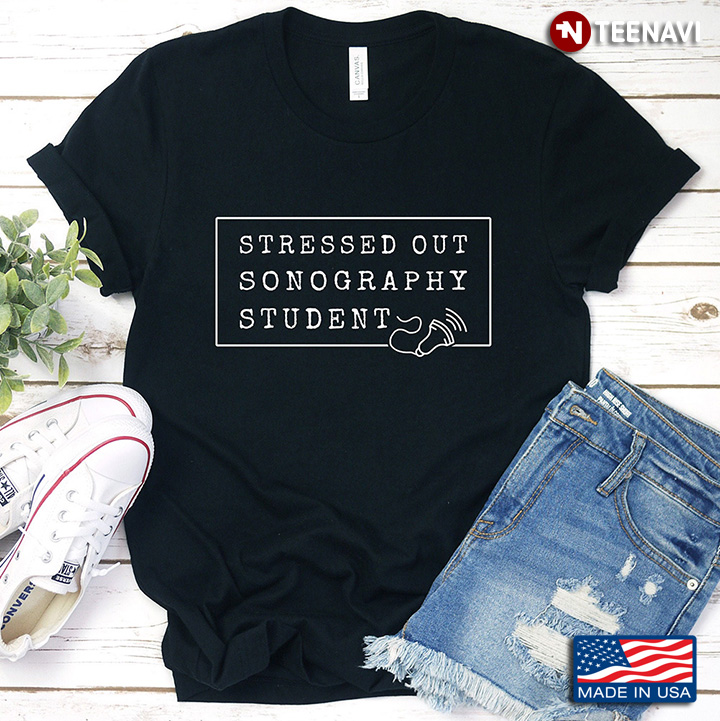 Stressed Out Sonography Student
