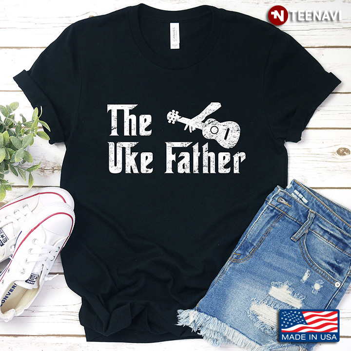 The Uke Father Gift For Ukulele Lover
