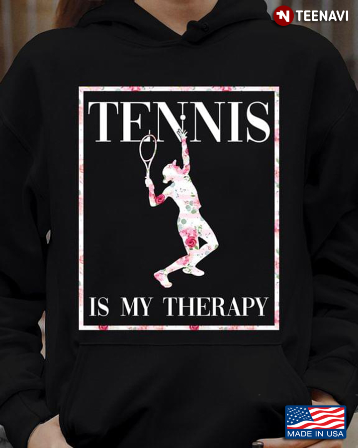 Tennis Is My Therapy Gift For Tennis Girl