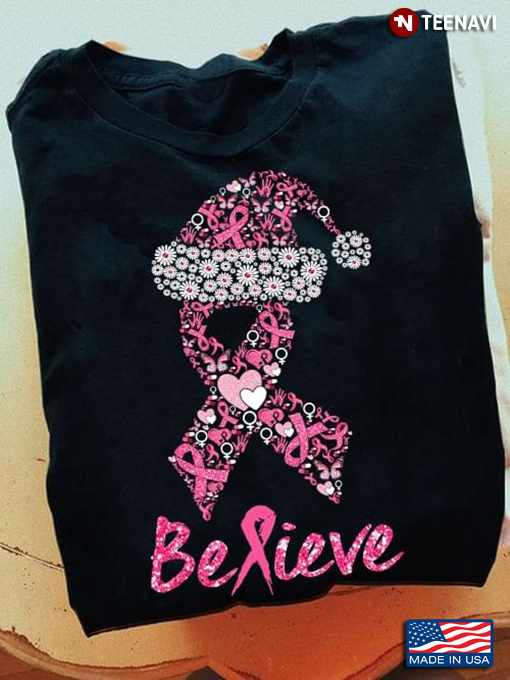 Breast Cancer Christmas Believe Be A Fighter