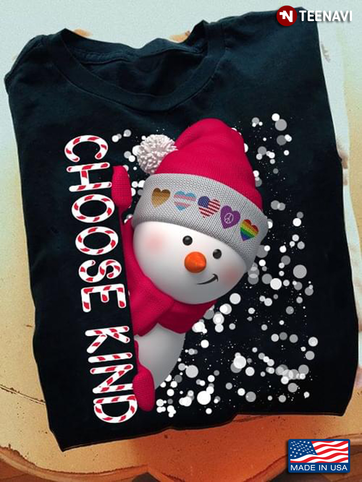 Cute Snowman Choose Kind Merry Christmas