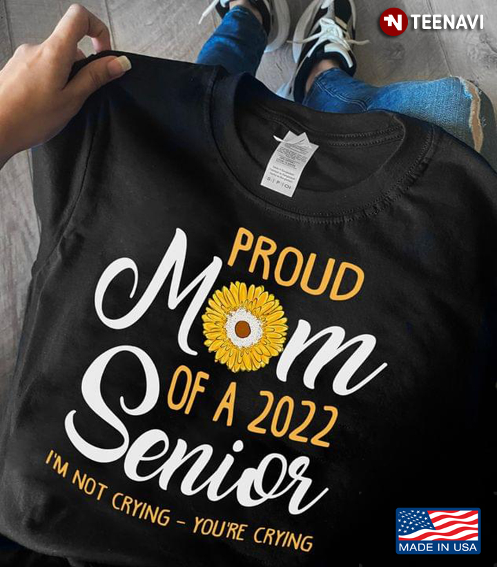 Proud Mom Of A 2022 Senior