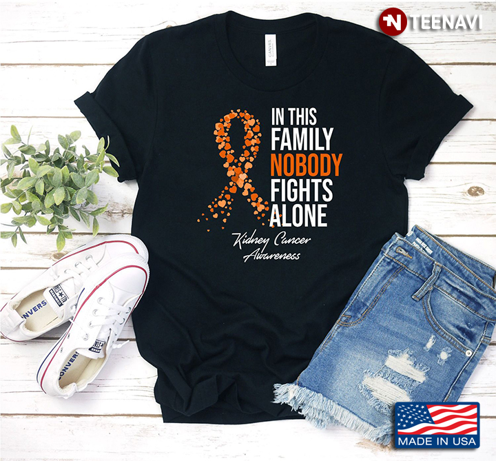 Kidney Cancer Awareness In This Family Nobody Fights Alone