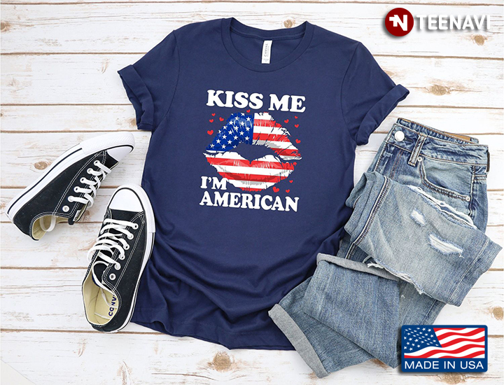 Kiss Me I’m American Sexy Lips