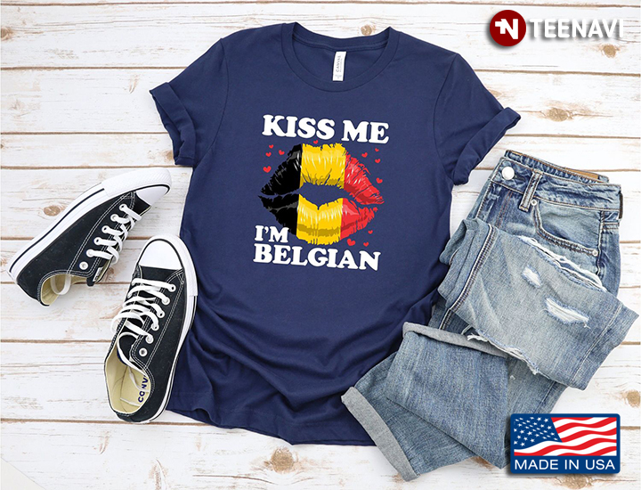 Kiss Me I’m Belgian  Sexy Lips