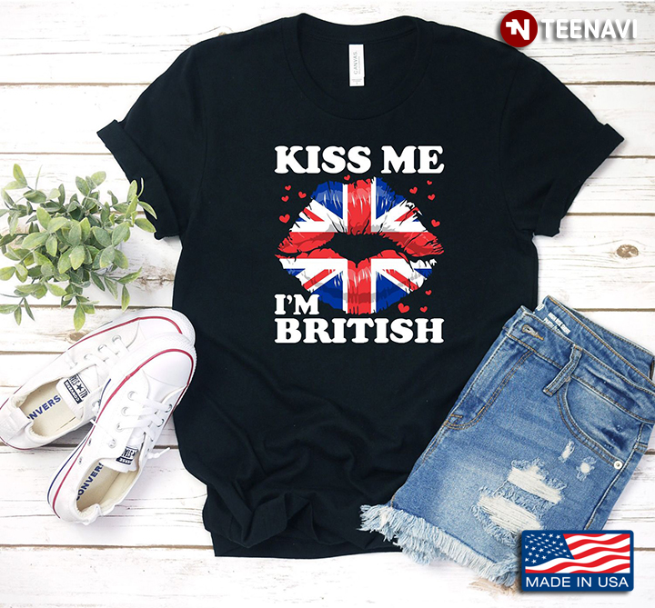 Kiss Me I’m British Sexy Lips