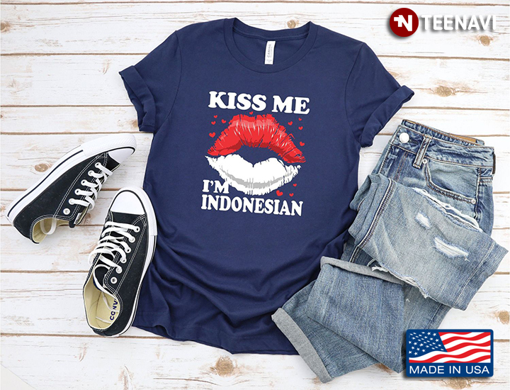 Kiss Me I’m Indonesian Sexy Lips