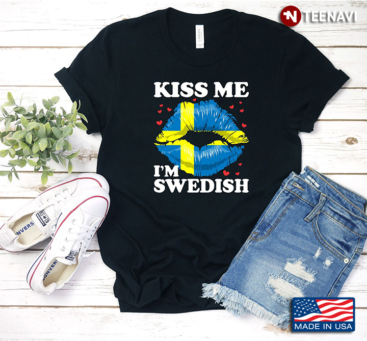 Kiss Me I’m Swedish Sexy Lips