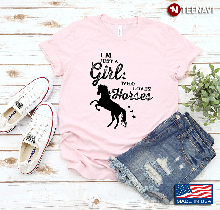 I’m Just A Girl Who Loves Horse New Version