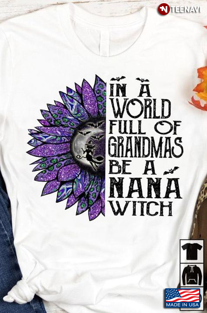 Be A Nana Witch Glitter Sunflower