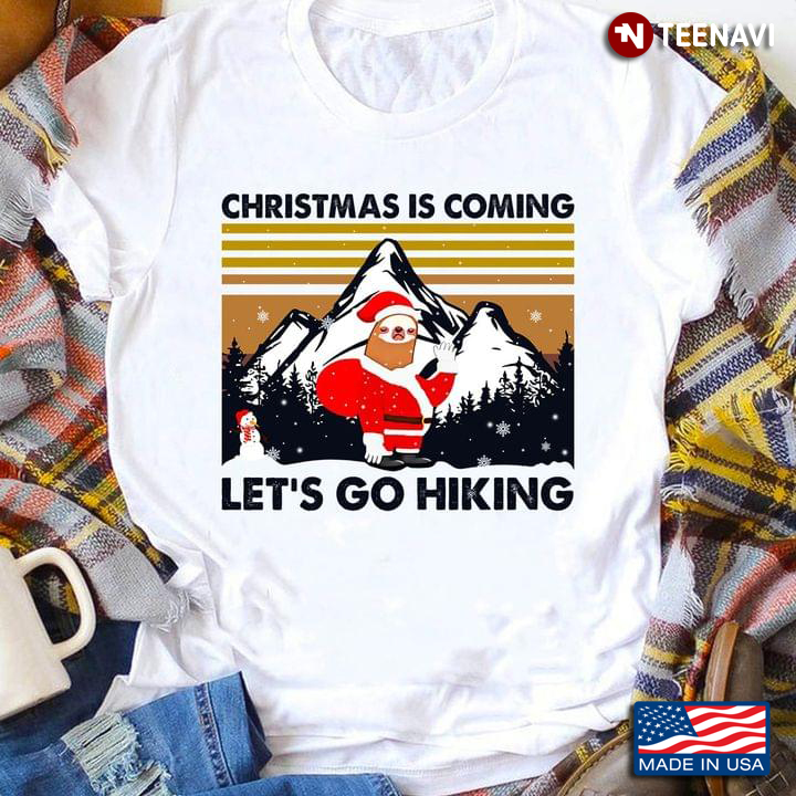 Christmas Is Coming Sloth Let’s Go Hiking