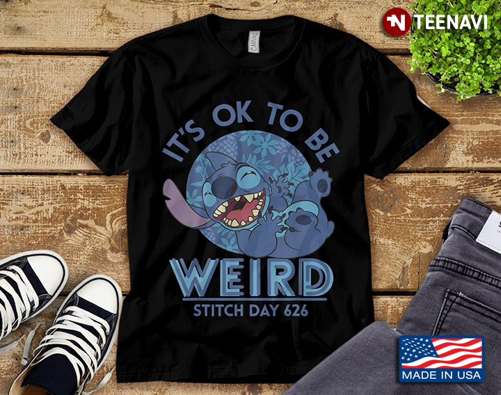 It’s Ok To Be Weird Stitch Day Gift For Christmas