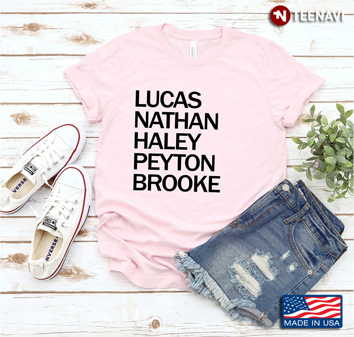 Lucas Nathan Haley Peyton Brooke Gift For Holida