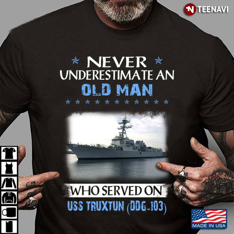 Never An Old Man Who Served On Uss Truxtun Ddg-103