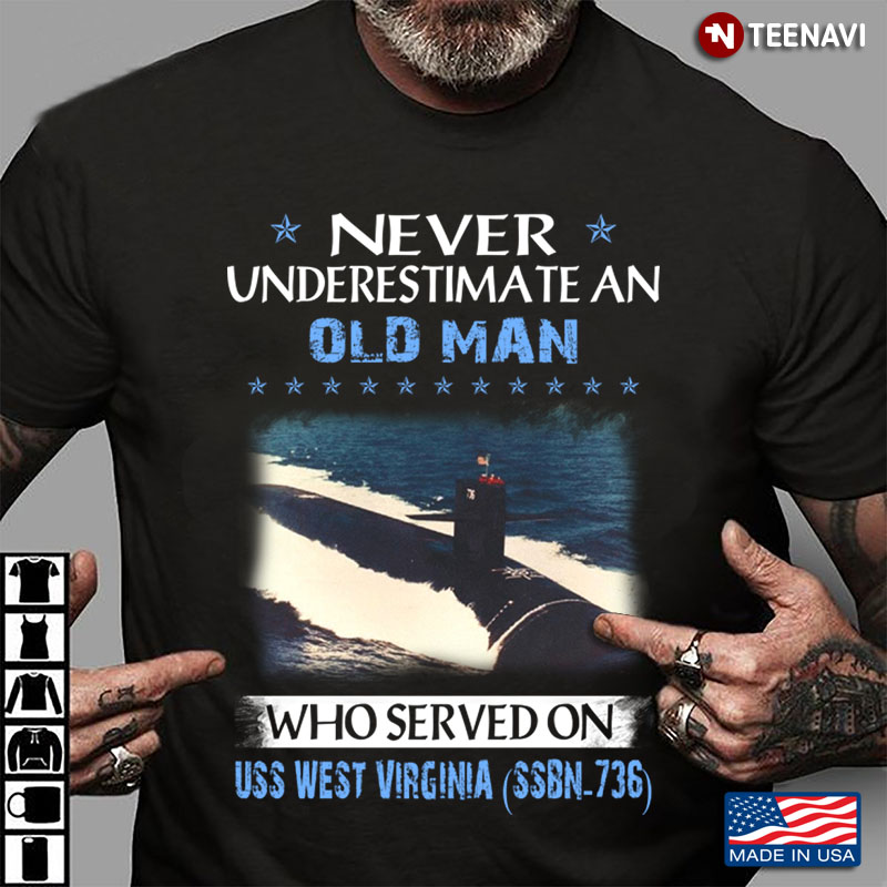 Never An Old Man Who Served On Uss West Virginia Ssbn-736