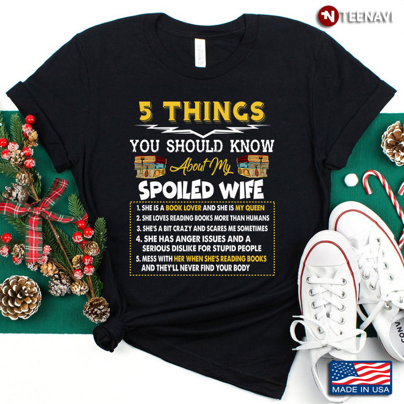 5 Things You Should Know About My Spoiled Wife