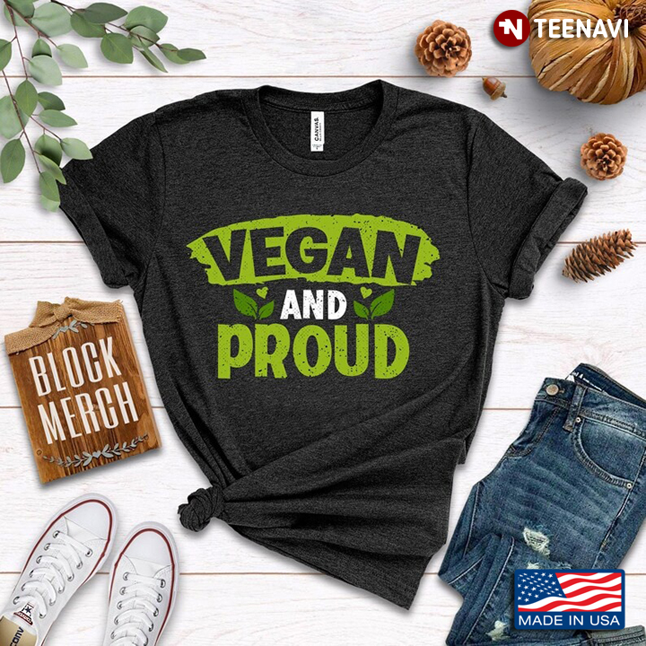 Vegan And Proud Gifts for Vegan