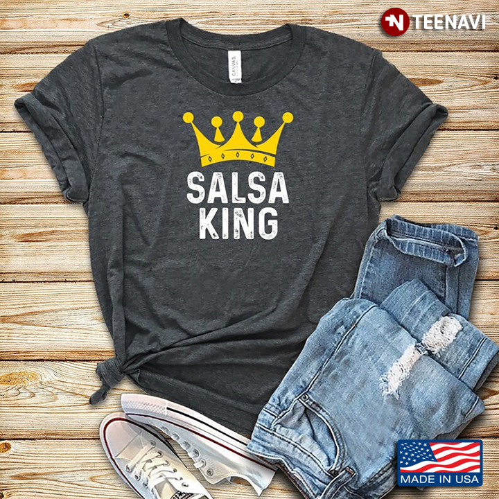 Salsa King Salsa Dancing Gifts for Dancer